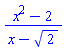 (x^2-2)/(x-2^(1/2))