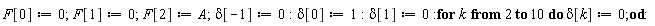 F[0] := 0;