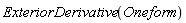 ExteriorDerivative(Oneform)