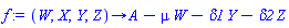 proc (W, X, Y, Z) options operator, arrow; A-mu*W-delta1*Y-delta2*Z end proc