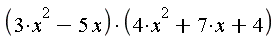 (3*x^2-5*x)*(4*x^2+7*x+4)