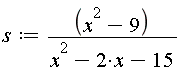 s := (x^2-9)/(x^2-2*x-15)