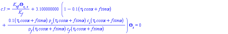 K[nf]*(diff(diff(Theta(x), x), x))/K[f]+3.100000000*(1-(.1)(eta*`cos&alpha;`+f*`sin&alpha;`)+(.1)(eta*`cos&alpha;`+f*`sin&alpha;`)*rho[s](eta*`cos&alpha;`+f*`sin&alpha;`)*c[s](eta*`cos&alpha;`+f*`sin&alpha;`)/(rho[f](eta*`cos&alpha;`+f*`sin&alpha;`)*c[f](eta*`cos&alpha;`+f*`sin&alpha;`)))*(diff(Theta(x), x)) = 0