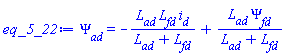 Psi__ad = -L__ad*L__fd*i__d/(L__ad+L__fd)+L__ad*Psi__fd/(L__ad+L__fd)