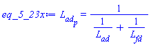 L__ad__p = 1/(1/L__ad+1/L__fd)