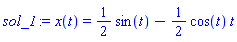 x(t) = (1/2)*sin(t)-(1/2)*cos(t)*t