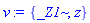 {_Z1, z}