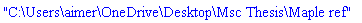 "C:\Users\aimer\OneDrive\Desktop\Msc Thesis\Maple ref"
