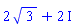 2*3^(1/2)+2*I