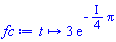 proc (t) options operator, arrow, function_assign; 3*exp(-((1/4)*I)*Pi) end proc