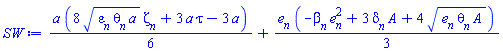 (1/6)*a*(8*(varepsilon[n]*theta[n]*a)^(1/2)*Zeta[n]+3*a*tau-3*a)+(1/3)*e[n]*(-beta[n]*e[n]^2+3*delta[n]*A+4*(e[n]*theta[n]*A)^(1/2))
