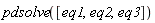 pdsolve([eq1, eq2, eq3])