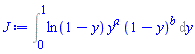 Int(ln(1-y)*y^a*(1-y)^b, y = 0 .. 1)