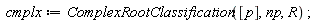cmplx := ComplexRootClassification([p], np, R)