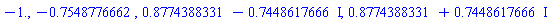 -1., -.7548776662, .8774388331-.7448617666*I, .8774388331+.7448617666*I