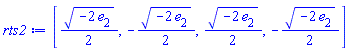 [(1/2)*(-2*e[2])^(1/2), -(1/2)*(-2*e[2])^(1/2), (1/2)*(-2*e[2])^(1/2), -(1/2)*(-2*e[2])^(1/2)]