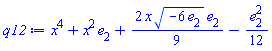 x^4+x^2*e[2]+(2/9)*x*(-6*e[2])^(1/2)*e[2]-(1/12)*e[2]^2