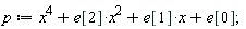 p := x^4+x^2*e[2]+x*e[1]+e[0]