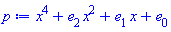 x^4+x^2*e[2]+x*e[1]+e[0]