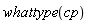 whattype(cp)