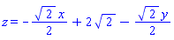 z = -(1/2)*2^(1/2)*x+2*2^(1/2)-(1/2)*2^(1/2)*y