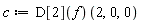 c := (D[2](f))(2, 0, 0)