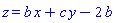 z = b*x+c*y-2*b