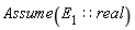 Physics:-Assume(E__1::real)