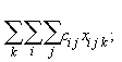 sum(sum(sum(c[i*j]*x[i*j*k], j), i), k);