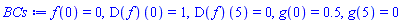f(0) = 0, (D(f))(0) = 1, (D(f))(5) = 0, g(0) = .5, g(5) = 0