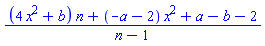((4*x^2+b)*n+(-a-2)*x^2+a-b-2)/(n-1)