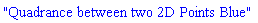 "Quadrance between two 2D Points Blue"