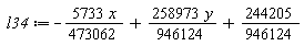 l34 := -5733*x*(1/473062)+258973*y*(1/946124)+244205/946124