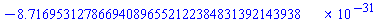 -0.8716953127866940896552122384831392143938e-30