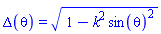 Delta(theta) = (1-k^2*sin(theta)^2)^(1/2)
