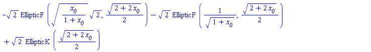 -2^(1/2)*EllipticF((x__0/(1+x__0))^(1/2)*2^(1/2), (1/2)*(2+2*x__0)^(1/2))-2^(1/2)*EllipticF(1/(1+x__0)^(1/2), (1/2)*(2+2*x__0)^(1/2))+2^(1/2)*EllipticK((1/2)*(2+2*x__0)^(1/2))