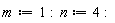 m := 1: