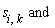 "s[i,k ] and "