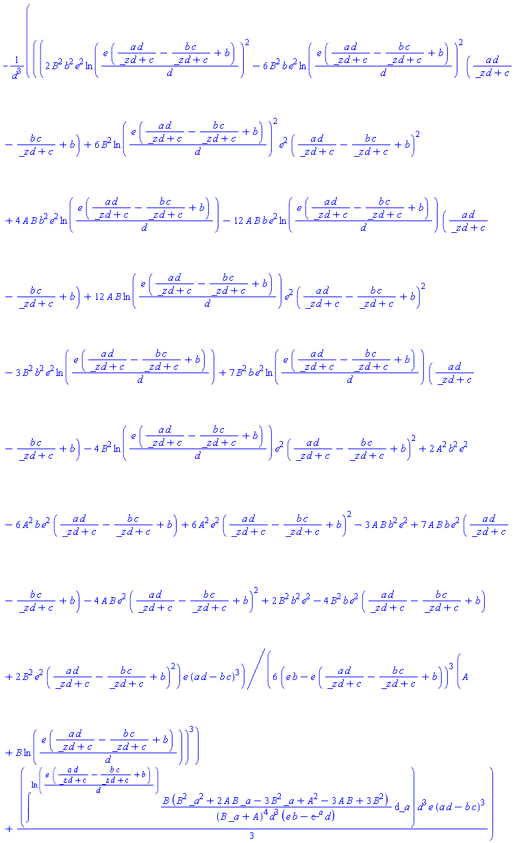 -((1/6)*(2*B^2*b^2*e^2*ln(e*(a*d/(_z*d+c)-b*c/(_z*d+c)+b)/d)^2-6*B^2*b*e^2*ln(e*(a*d/(_z*d+c)-b*c/(_z*d+c)+b)/d)^2*(a*d/(_z*d+c)-b*c/(_z*d+c)+b)+6*B^2*ln(e*(a*d/(_z*d+c)-b*c/(_z*d+c)+b)/d)^2*e^2*(a*d/(_z*d+c)-b*c/(_z*d+c)+b)^2+4*A*B*b^2*e^2*ln(e*(a*d/(_z*d+c)-b*c/(_z*d+c)+b)/d)-12*A*B*b*e^2*ln(e*(a*d/(_z*d+c)-b*c/(_z*d+c)+b)/d)*(a*d/(_z*d+c)-b*c/(_z*d+c)+b)+12*A*B*ln(e*(a*d/(_z*d+c)-b*c/(_z*d+c)+b)/d)*e^2*(a*d/(_z*d+c)-b*c/(_z*d+c)+b)^2-3*B^2*b^2*e^2*ln(e*(a*d/(_z*d+c)-b*c/(_z*d+c)+b)/d)+7*B^2*b*e^2*ln(e*(a*d/(_z*d+c)-b*c/(_z*d+c)+b)/d)*(a*d/(_z*d+c)-b*c/(_z*d+c)+b)-4*B^2*ln(e*(a*d/(_z*d+c)-b*c/(_z*d+c)+b)/d)*e^2*(a*d/(_z*d+c)-b*c/(_z*d+c)+b)^2+2*A^2*b^2*e^2-6*A^2*b*e^2*(a*d/(_z*d+c)-b*c/(_z*d+c)+b)+6*A^2*e^2*(a*d/(_z*d+c)-b*c/(_z*d+c)+b)^2-3*A*B*b^2*e^2+7*A*B*b*e^2*(a*d/(_z*d+c)-b*c/(_z*d+c)+b)-4*A*B*e^2*(a*d/(_z*d+c)-b*c/(_z*d+c)+b)^2+2*B^2*b^2*e^2-4*B^2*b*e^2*(a*d/(_z*d+c)-b*c/(_z*d+c)+b)+2*B^2*e^2*(a*d/(_z*d+c)-b*c/(_z*d+c)+b)^2)*e*(a*d-b*c)^3/((e*b-e*(a*d/(_z*d+c)-b*c/(_z*d+c)+b))^3*(A+B*ln(e*(a*d/(_z*d+c)-b*c/(_z*d+c)+b)/d))^3)+(1/3)*intat(B*(B^2*_a^2+2*A*B*_a-3*B^2*_a+A^2-3*A*B+3*B^2)/((B*_a+A)^4*d^3*(e*b-exp(_a)*d)), _a = ln(e*(a*d/(_z*d+c)-b*c/(_z*d+c)+b)/d))*d^3*e*(a*d-b*c)^3)/d^3