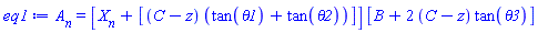 A__n = [X__n+[(C-z)*(tan(theta1)+tan(theta2))]]*[B+2*(C-z)*tan(theta3)]