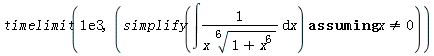 timelimit(0.1e4, `assuming`([simplify(int(1/(x*(x^6+1)^(1/6)), x))], [x <> 0]))