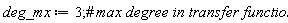 deg_mx := 3