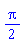 (1/2)*Pi