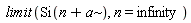 limit(Si(n+a), n = infinity)