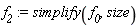 f__2 := simplify(f__0, size)