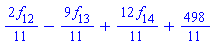 (2/11)*f[12]-(9/11)*f[13]+(12/11)*f[14]+498/11