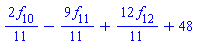 (2/11)*f[10]-(9/11)*f[11]+(12/11)*f[12]+48