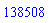 138508