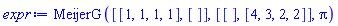 MeijerG([[1, 1, 1, 1], []], [[], [4, 3, 2, 2]], Pi)