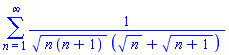 sum(1/((n*(n+1))^(1/2)*(n^(1/2)+(n+1)^(1/2))), n = 1 .. infinity)